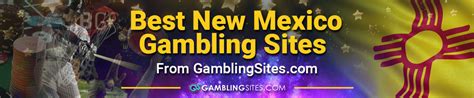 New Mexico Online Gambling in 2024 .